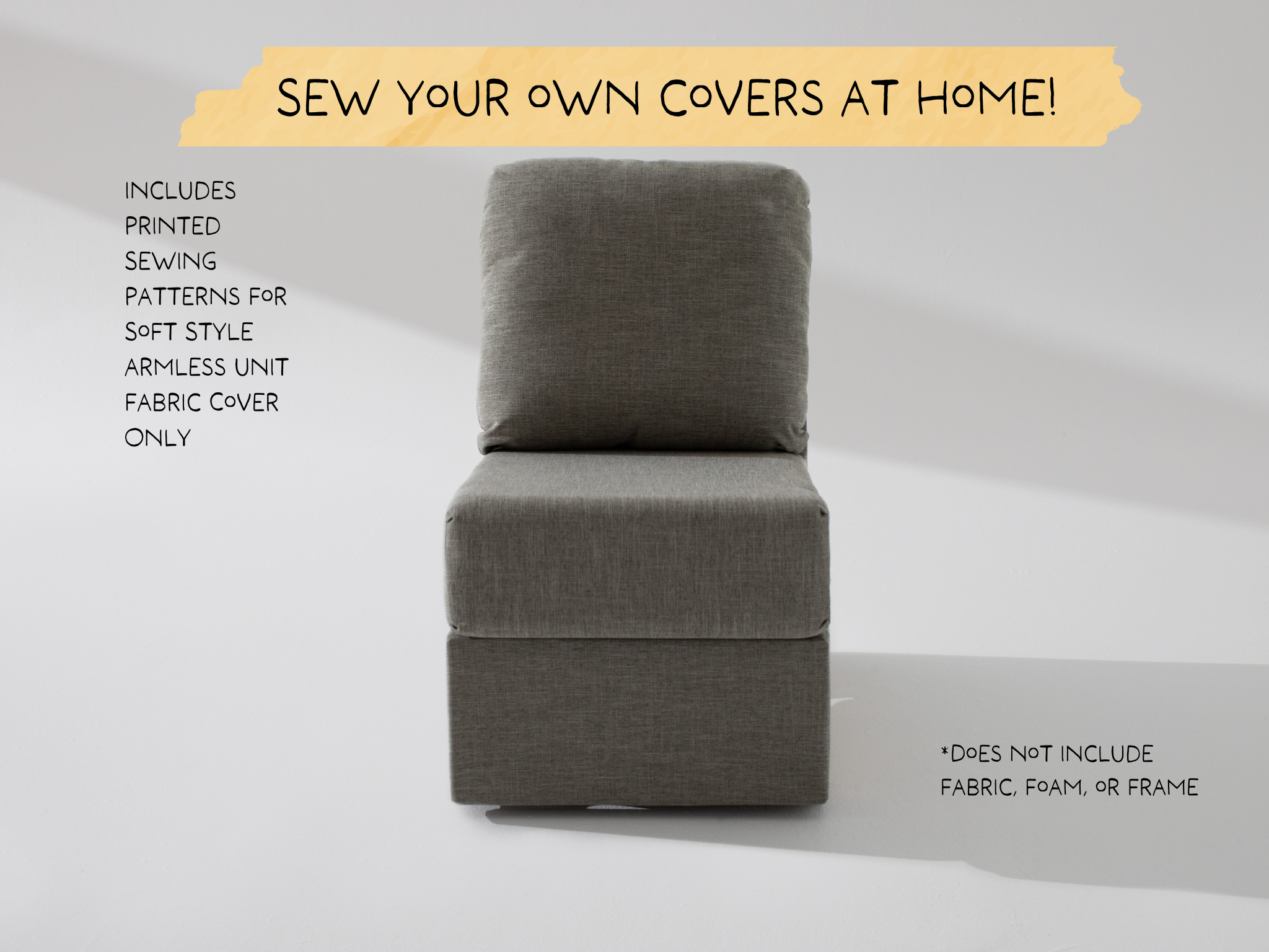 The Built Soft Armless Unit Sewing Patterns